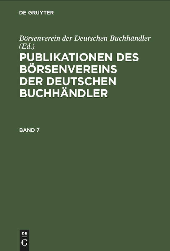 Front cover_Publikationen des Börsenvereins der Deutschen Buchhändler. Band 7