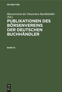 Couverture_Publikationen des Börsenvereins der Deutschen Buchhändler. Band 15