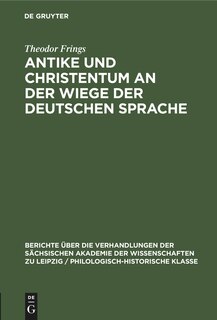 Couverture_Antike und Christentum an der Wiege der Deutschen Sprache