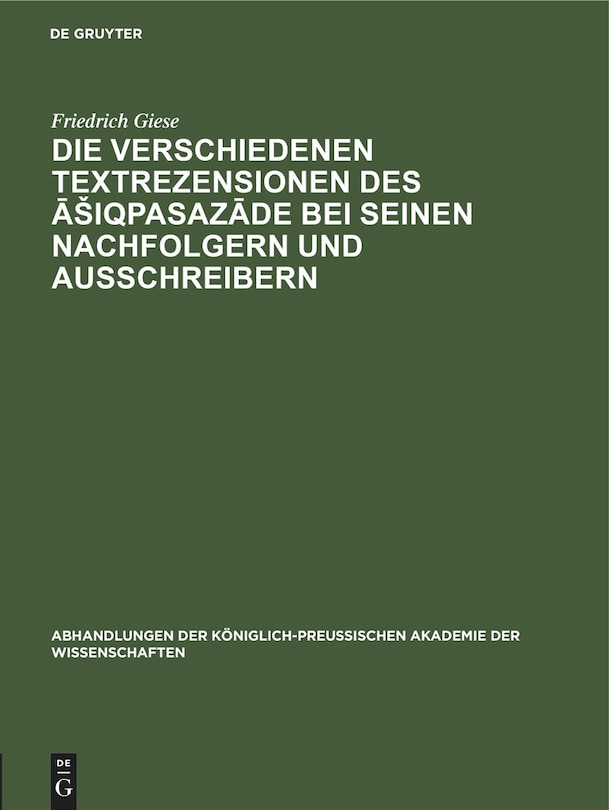 Front cover_Die Verschiedenen Textrezensionen des Āšiqpasazāde bei seinen Nachfolgern und Ausschreibern