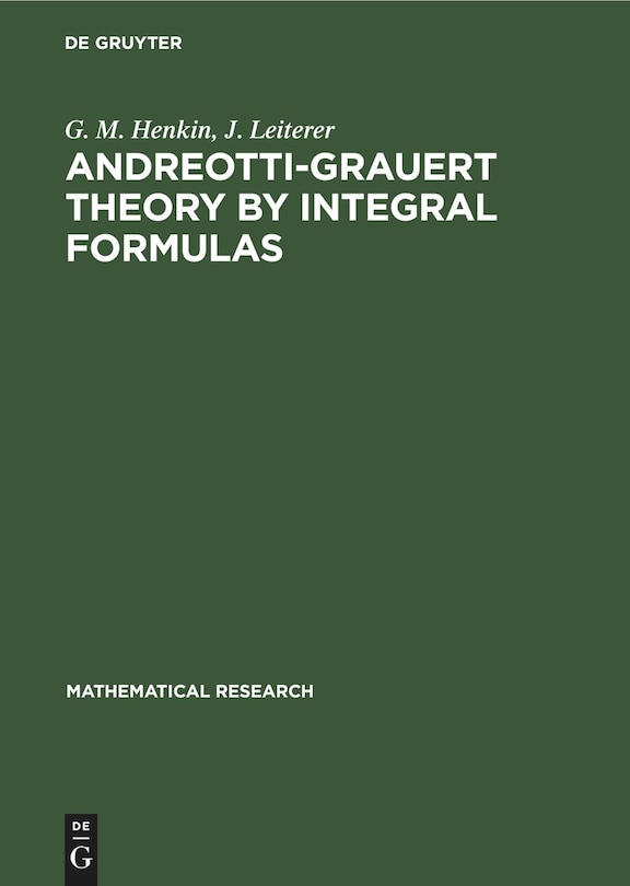 Couverture_Andreotti-Grauert Theory by Integral Formulas