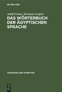 Front cover_Das Wörterbuch der ägyptischen Sprache