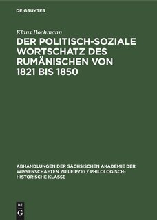 Front cover_Der Politisch-Soziale Wortschatz des Rumänischen von 1821 bis 1850