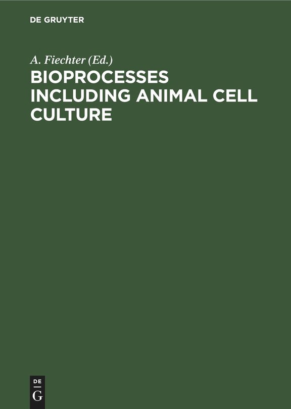 Bioprocesses Including Animal Cell Culture