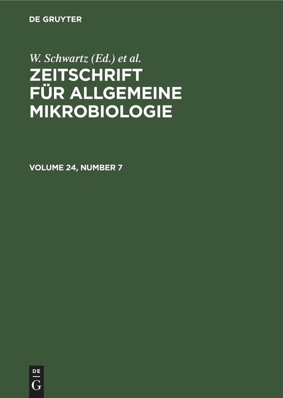 Front cover_Zeitschrift für Allgemeine Mikrobiologie. Volume 24, Number 7