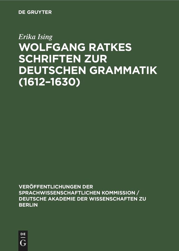 Couverture_Wolfgang Ratkes Schriften zur Deutschen Grammatik (1612–1630)