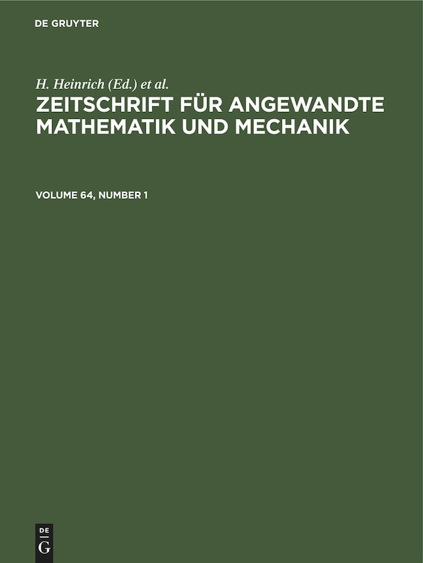 Zeitschrift für Angewandte Mathematik und Mechanik. Volume 64, Number 1