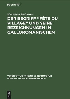 Front cover_Der Begriff „Fête du village“ und seine Bezeichnungen im Galloromanischen