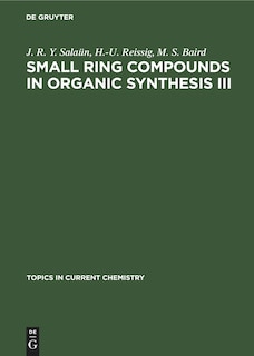Couverture_Small Ring Compounds in Organic Synthesis III