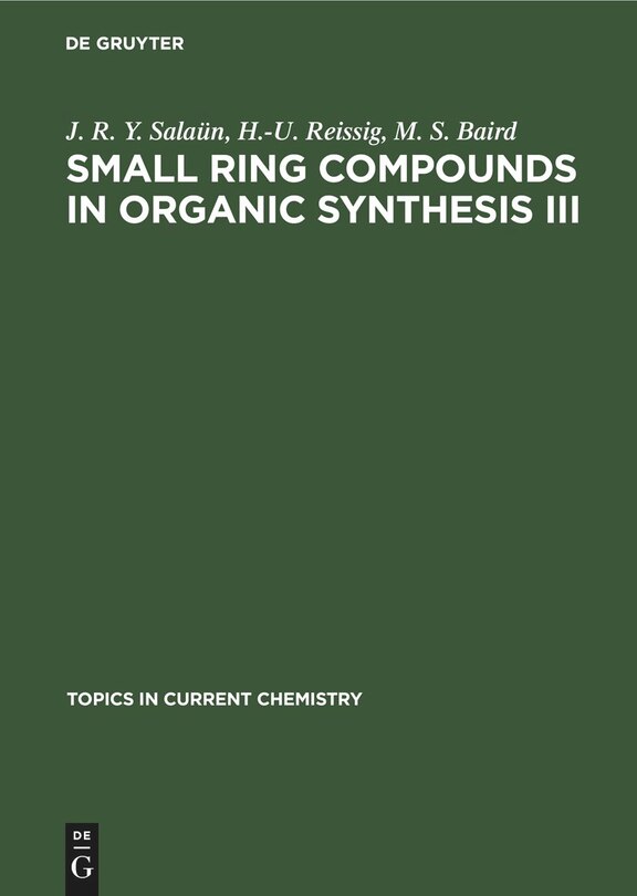 Couverture_Small Ring Compounds in Organic Synthesis III