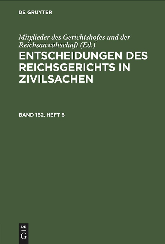 Front cover_Entscheidungen des Reichsgerichts in Zivilsachen. Band 162, Heft 6