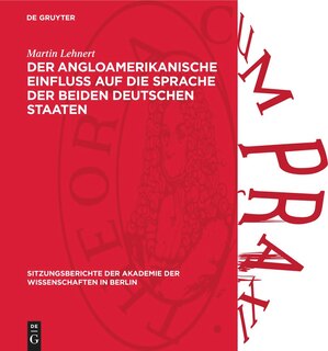 Der angloamerikanische Einfluß auf die Sprache der beiden deutschen Staaten