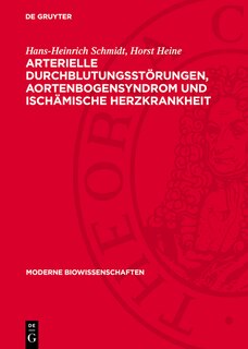 Front cover_Arterielle Durchblutungsstörungen, Aortenbogensyndrom und ischämische Herzkrankheit