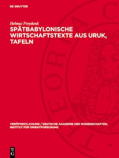 Front cover_Spätbabylonische Wirtschaftstexte aus Uruk, Tafeln