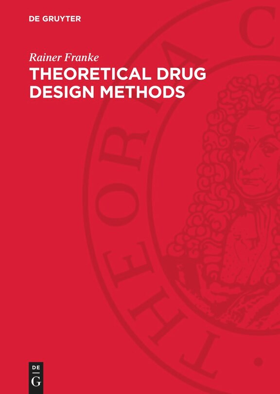 Theoretical Drug Design Methods