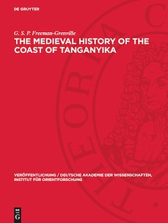 Front cover_The Medieval History of the Coast of Tanganyika