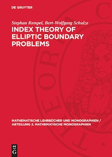 Front cover_Index Theory of Elliptic Boundary Problems