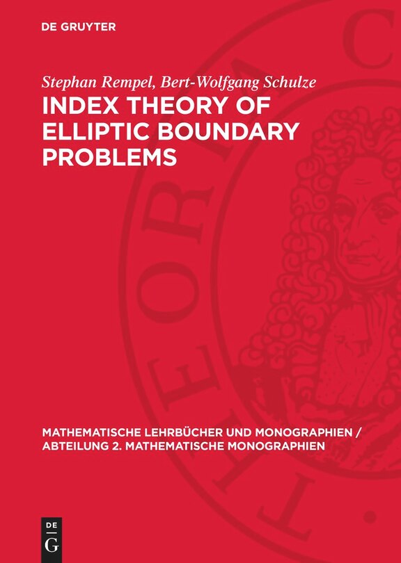Front cover_Index Theory of Elliptic Boundary Problems