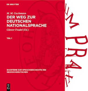 M. M. Guchmann: Der Weg zur deutschen Nationalsprache. Teil 1