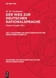 M. M. Guchmann: Der Weg zur deutschen Nationalsprache. Teil 2