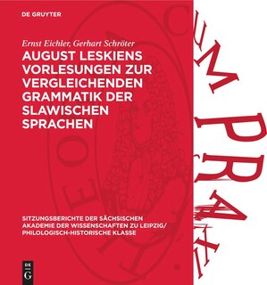 Couverture_August Leskiens Vorlesungen zur vergleichenden Grammatik der slawischen Sprachen