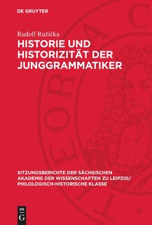 Front cover_Historie und Historizität der Junggrammatiker