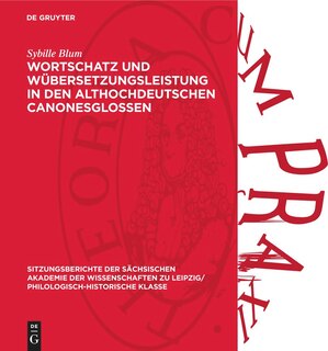 Front cover_Wortschatz und Übersetzungsleistung in den althochdeutschen Canonesglossen