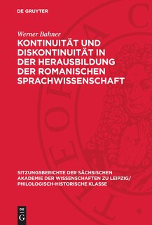 Front cover_Kontinuität und Diskontinuität in der Herausbildung der romanischen Sprachwissenschaft