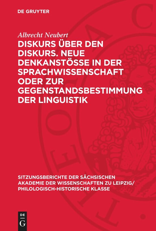 Front cover_Diskurs über den Diskurs. Neue Denkanstösse in der Sprachwissenschaft oder zur Gegenstandsbestimmung der Linguistik