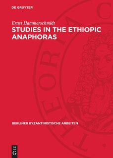 Front cover_Studies in the Ethiopic Anaphoras