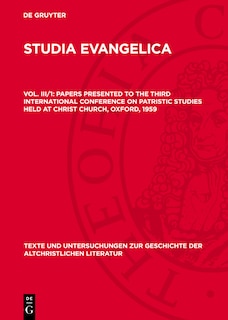 Couverture_Papers presented to the Third International Conference on Patristic Studies held at Christ Church, Oxford, 1959