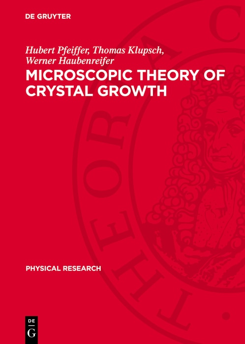 Front cover_Microscopic Theory of Crystal Growth
