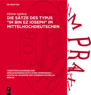 Couverture_Die Sätze des Typus „Ih bin ez Ioseph“ im Mittelhochdeutschen