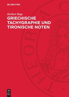 Front cover_Griechische Tachygraphie und tironische Noten