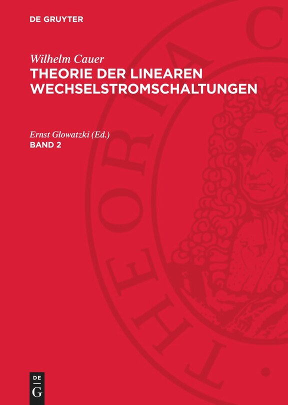 Front cover_Wilhelm Cauer: Theorie der linearen Wechselstromschaltungen. Band 2