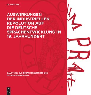 Front cover_Auswirkungen der industriellen Revolution auf die deutsche Sprachentwicklung im 19. Jahrhundert