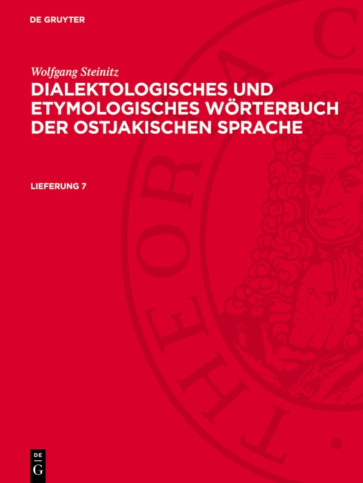 Front cover_Wolfgang Steinitz: Dialektologisches und etymologisches Wörterbuch der ostjakischen Sprache. Lieferung 7