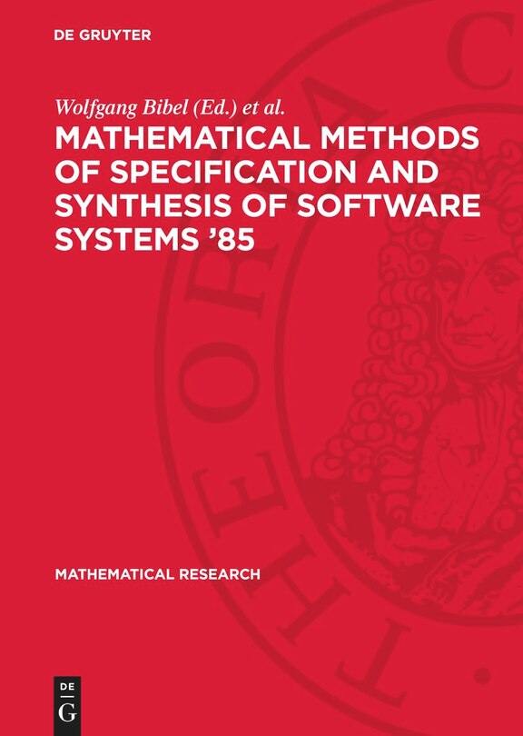 Front cover_Mathematical Methods of Specification and Synthesis of Software Systems ‘85