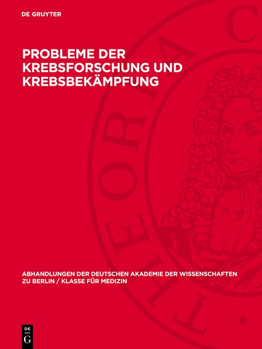Front cover_Probleme der Krebsforschung und Krebsbekämpfung
