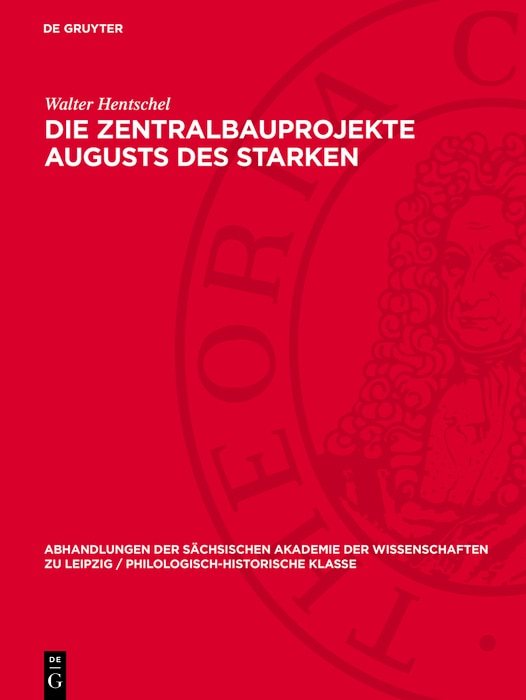 Couverture_Die Zentralbauprojekte Augusts des Starken
