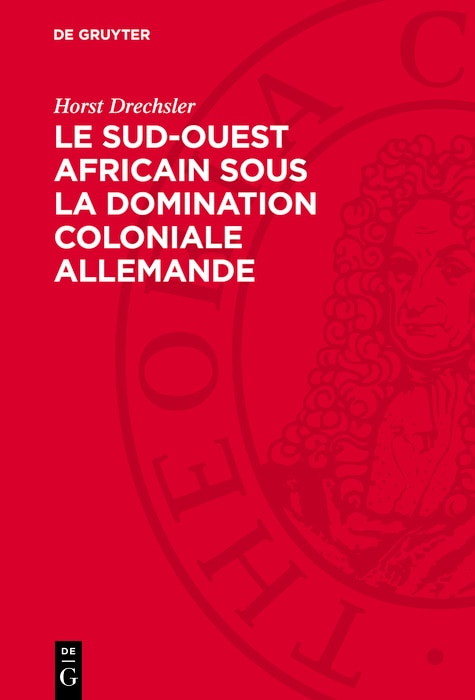 Couverture_Le Sud-Ouest africain sous la domination coloniale allemande