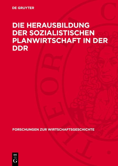 Front cover_Die Herausbildung der sozialistischen Planwirtschaft in der DDR