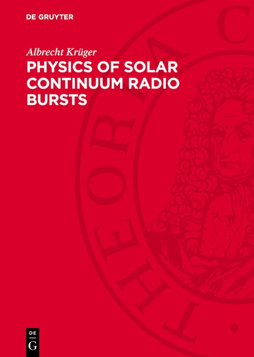 Front cover_Physics of Solar Continuum Radio Bursts