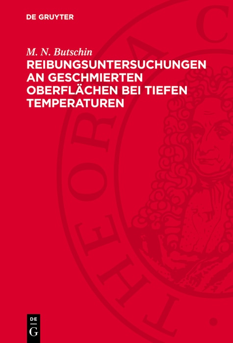 Couverture_Reibungsuntersuchungen an geschmierten Oberflächen bei tiefen Temperaturen