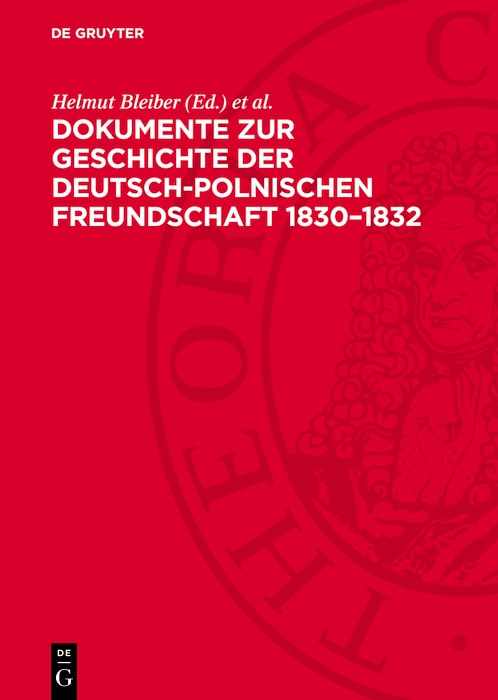 Couverture_Dokumente zur Geschichte der deutsch-polnischen Freundschaft 1830–1832