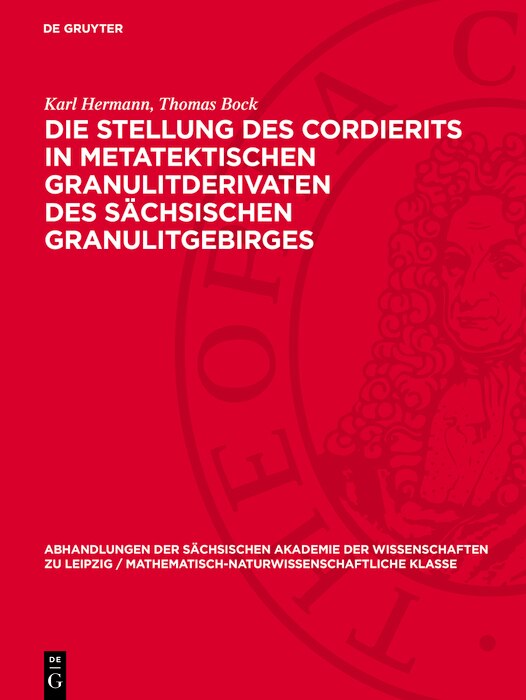 Front cover_Die Stellung des Cordierits in metatektischen Granulitderivaten des sächsischen Granulitgebirges