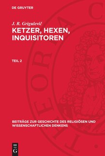 Front cover_J. R. Grigulevič: Ketzer, Hexen, Inquisitoren. Teil 2