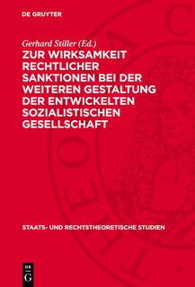 Couverture_Zur Wirksamkeit rechtlicher Sanktionen bei der weiteren Gestaltung der entwickelten sozialistischen Gesellschaft