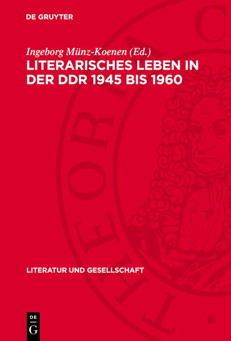 Front cover_Literarisches Leben in der DDR 1945 bis 1960