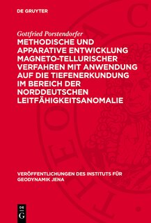 Couverture_Methodische und apparative Entwicklung magneto-tellurischer Verfahren mit Anwendung auf die Tiefenerkundung im Bereich der norddeutschen Leitfähigkeitsanomalie